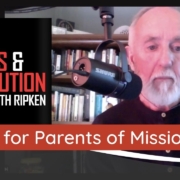 advice for parents of missionaries