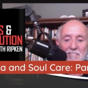 Trauma and Soul Care: Part Two